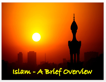 Preview of "Islam" - An Overview  - Article, Power Point, Activities, Assessment (DL)