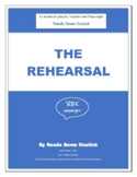 THE REHEARSAL by Ronda Bowe Kustick