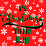 "It's Christmas Time" - Elementary Rap Song for a Christma