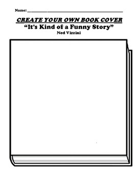 It's Kind of a Funny Story” Ned Vizzini BOOK COVER WORKSHEET by BAC  Education