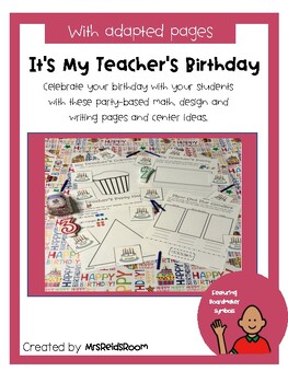 Preview of "It's My Teacher's Birthday!" - Celebrate your birthday with your students!