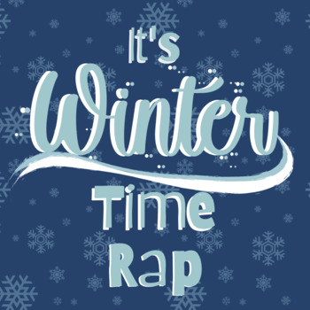 Preview of "It's Winter Time" - Elementary Rap Song for a Winter Concert