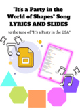 "It's a Party in the World of Shapes" Song Lyrics Doc AND 