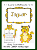 "J" is for Jaguar Craft and Letter Practice