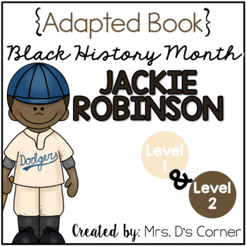 Preview of Jackie Robinson - Black History Month Adapted Book [Level 1 and Level 2]