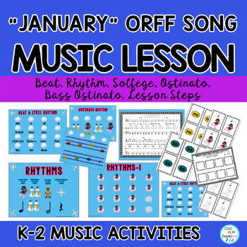 Preview of Winter Elementary Music Lesson and Orff Song "January": K-2 Half Note