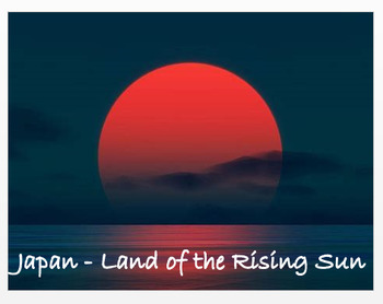 Preview of "Japan, Land of the Rising Sun" - Article, Power Point, Activities, Assessments