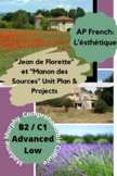 "Jean de Florette" et "Manon des Sources" Unit Plan w/Proj