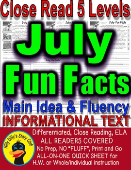 Preview of "July FUN Facts" Differentiated Close Reading 5 Leveled Passages Print-n-Go!