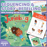 ‘Junebug: No Life Too Small’ Story Sequencing and Retellin