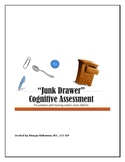 "Junk Drawer" Cognitive Assessment