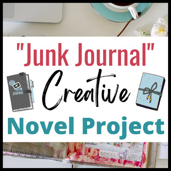 Preview of "Junk Journal" Novel Project for ANY NOVEL:  A Creative Way to Express Analysis