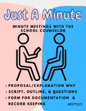 “Just A Minute” Meetings with the School Counselor