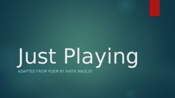 Preview of "Just Playing"powerpoint