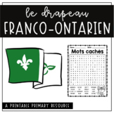 (K-3)Le drapeau franco-ontarien - Word Search, Writing, Ac