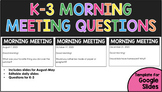 K-3 Morning Meeting Questions (Google Slides)