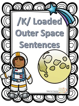 Preview of /k/ Articulation Sentences-- Tier 3 Outer Space Vocabulary!