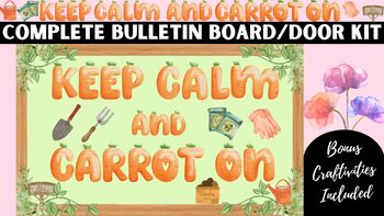 Preview of *Keep Calm & Carrot On Complete Board/Door Kit & Activities &  Bonus SVG Files*