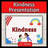 'Kindness' Presentation