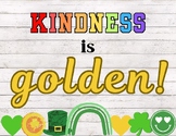 "Kindness is Golden!" March Bulletin Board Set