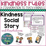 #KindnessRules: Making Kindness Resolutions Social Narrative