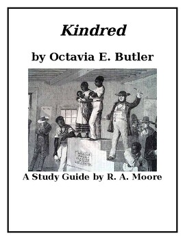 Preview of "Kindred" by Octavia E. Butler: A Study Guide