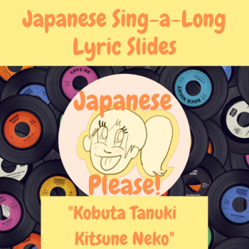Preview of "Kobuta Tanuki Kitsune Neko" Japanese/Romaji Sing-A-Long Slides