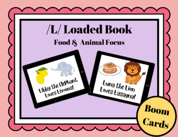 Preview of /L/ Articulation Loaded Story Boom Cards™️: Food & Animal Focus