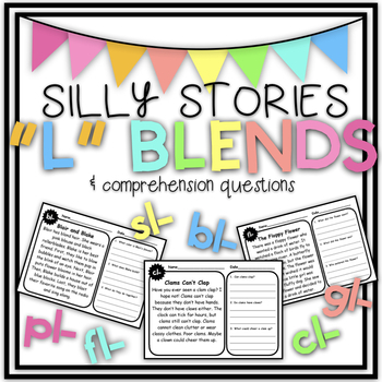 Preview of L Blend Silly Story Reading Passages {bl, cl, fl, gl, pl, sl}