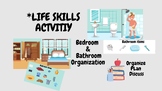 **LIFE SKILLS** EXECUTIVE FUNCTIONING ACTIVITY** BEDROOM B