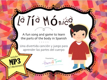 Preview of "La Tia Monica" MP3 Song and Vocabulary Parts of Body Spanish Partes Cuerpo