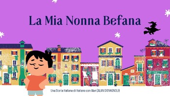 Preview of "La mia Nonna Befana" - An Italian Children's Book on Befana in Italy!