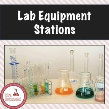 Lab Equipment Stations by Mrs Unfrazzled | Teachers Pay Teachers