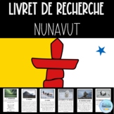  Le Nunavut: Livret de recherche Canada (French Canada research)