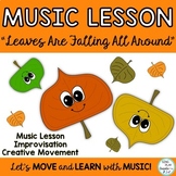 Fall Music Lesson: “Leaves Are Falling All Around” (mi-so-la) Improvisation