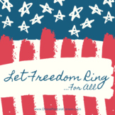 "Let Freedom Ring...for All" American Flag