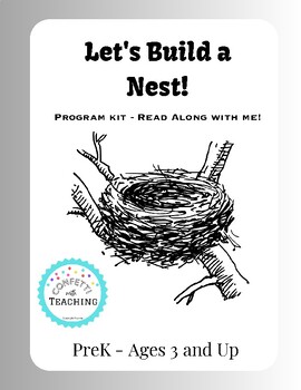 Preview of "Let's Build a Nest!": PreK Read-Aloud and Activities Program Kit (~30 mins)
