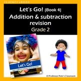 "Let's Go!" Book 4 - Addition & Subtraction Revision Worksheets