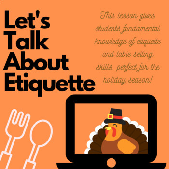 Preview of "Let's Talk About Etiquette!" - The Perfect Pre-Thanksgiving Mini Lesson 