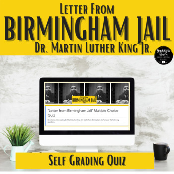 Preview of "Letter from Birmingham Jail" SELF GRADING Quiz