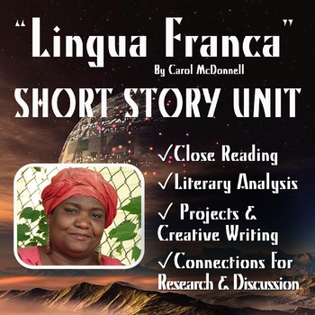 Preview of "Lingua Franca" Unit (short story with immigrant/colonialism themes)