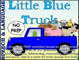 "Little Blue Truck" Speech Activities (NO PREP)