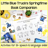 “Little Blue Truck's Springtime" Speech and Language Book 