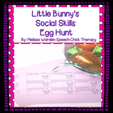 Little Bunny's Social Skills Egg Hunt