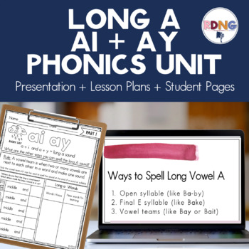 Preview of  Long Vowel A Vowel Teams AI AY Phonics Unit Lesson Plans