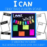 "Look What I Can Do" Objectives Bulletin Board