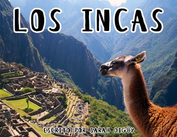 Preview of "Los Incas" – Original Printable Spanish Book/Slideshow (510L Lexile)