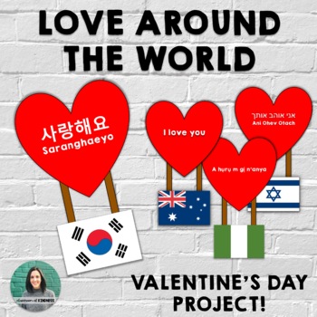 Preview of "Love Around the World" Valentine's Day Project | Bulletin Board Craftivity