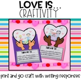 "Love Is..." Valentines Writing Craftivity | Valentines Wr