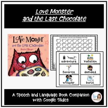 Preview of Love Monster and the Last Chocolate  Speech Therapy Book Companion